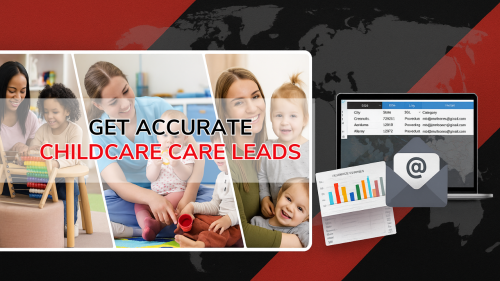Verified childcare care leads for accurate daycare outreach and marketing success across multiple countries.